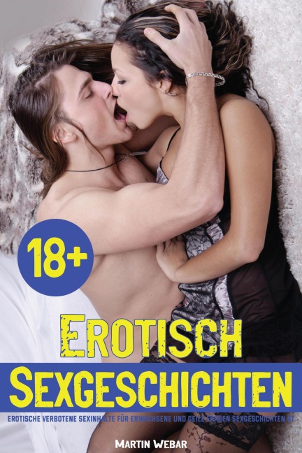 Erotische Verbotene Sexinhalte Für Erwachsene Und Geile Frauen Sexgeschichten St - Martin Webar