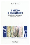 Cover-Bild zum Titel 'Il metodo d'insegnamento. I problemi della didattica nella scuola di base' von 'Enrico Bottero'