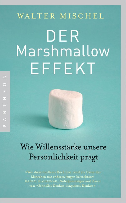 Der Marshmallow-Effekt - Walter Mischel