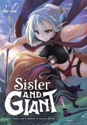 Cover-Bild zum Titel 'Sister and Giant: A Young Lady Is Reborn in Another World, Vol. 1' von 'Be-Con'