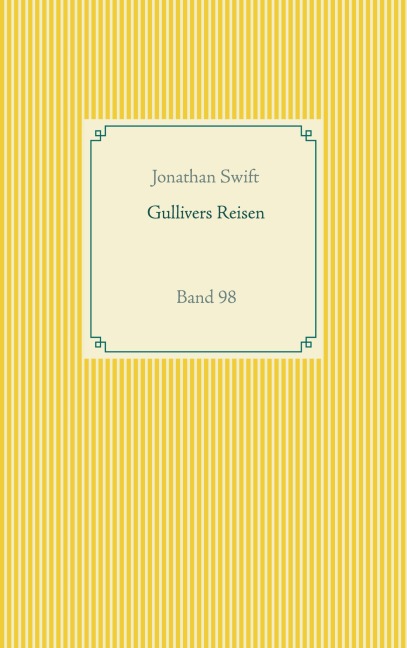 Gullivers Reisen - Jonathan Swift