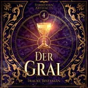 Cover-Bild zum Titel 'Der Gral' von 'Frauke Besteman'