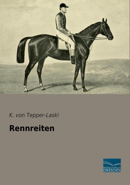 Rennreiten - K. Von Tepper-Laski