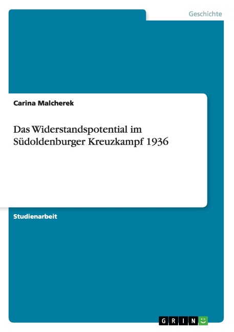 Das Widerstandspotential im Südoldenburger Kreuzkampf 1936 - Carina Malcherek