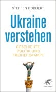 Cover-Bild zum Titel 'Ukraine verstehen' von 'Steffen Dobbert'