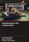 Introduzione alle criptovalute - Ana María Buzzi, Mario Cittadini, Maximo de Oliveira