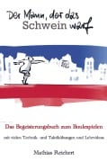 Cover-Bild zum Titel 'Der Mann, der das Schwein warf - Das Begeisterungsbuch zum Boulespielen' von 'Mathias Reichert'