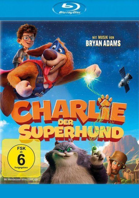 Charlie der Superhund - Steve Ball, Raul Inglis, Shea Wageman, Petteri Juhani Sainio