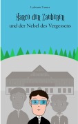 Cover-Bild zum Titel 'Marco der Zauberer und der Nebel des Vergessens' von 'Lyubomir Tanner'