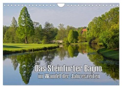 Das Steinfurter Bagno im Wandel der Jahreszeiten (Wandkalender 2025 DIN A4 quer), CALVENDO Monatskalender - Leon Uppena (Gdt)