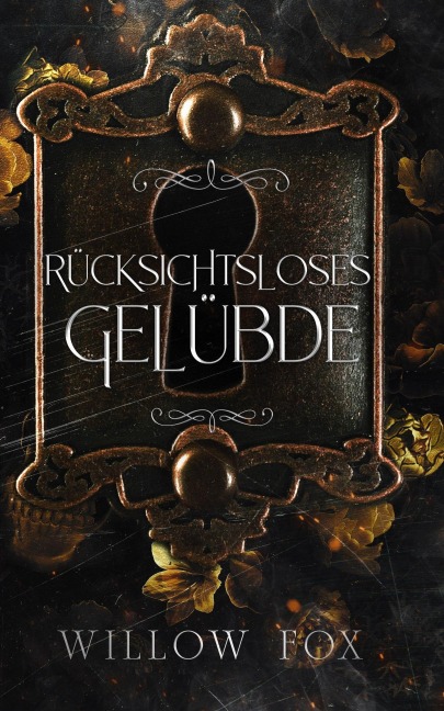 Rücksichtsloses Gelübde (Mafia-Ehen, #5) - Willow Fox