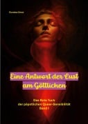 Cover-Bild zum Titel 'Eine Antwort der Lust am Göttlichen' von ''