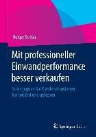 Mit professioneller Einwandperformance besser verkaufen - Holger Schön