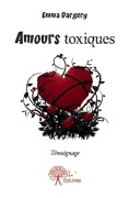 Cover-Bild zum Titel 'Amours toxiques' von 'Emma Dargery'