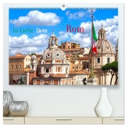 In Liebe Dein Rom (hochwertiger Premium Wandkalender 2026 DIN A2 quer), Kunstdruck in Hochglanz - Marion Meyer - Stimmungsbilder1