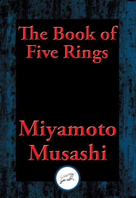 Book of Five Rings - Miyamoto Musashi