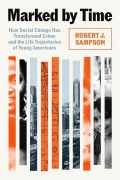 Cover-Bild zum Titel 'Marked by Time' von 'Robert J Sampson'