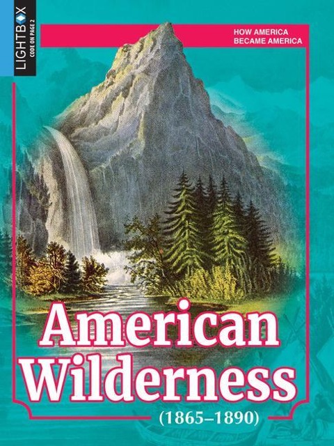 American Wilderness (1865-1890) - Wesley Windsor
