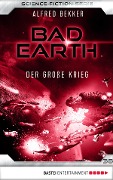 Bad Earth 38 - Science-Fiction-Serie - Alfred Bekker