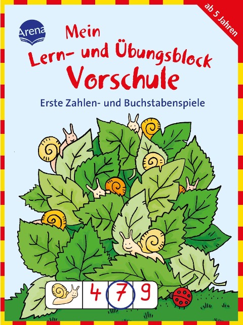 Mein Lern- und Übungsblock Vorschule. Erste Zahlen- und Buchstabenspiele - Carola Schäfer