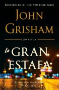 Cover-Bild zum Titel 'La Gran Estafa / The Rooster Bar' von 'John Grisham'