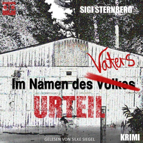 Im Namen des Volkes/Vaters - Sigi Sternberg