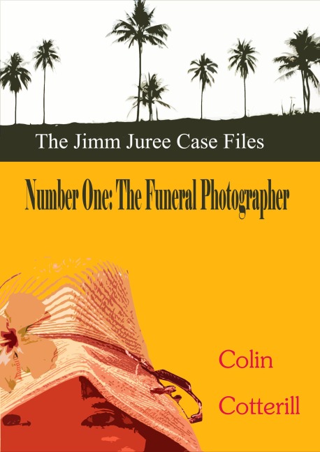 Number One: The Funeral Photographer (Jimm Juree Case Files, #1) - Colin Cotterill