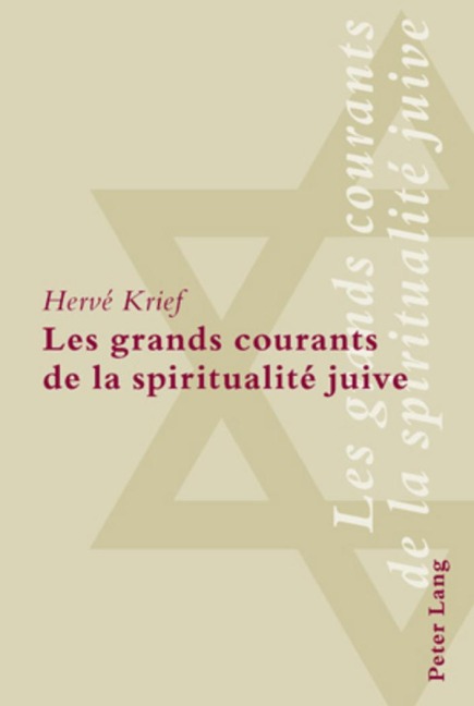 Les grands courants de la spiritualité juive - Hervé Krief