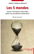 Cover-Bild zum Titel 'Les 5 mondes' von 'Fabien Lefebvre-Bénard'