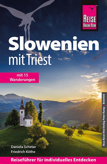 Reise Know-How Reiseführer Slowenien mit Triest - Daniela Schetar, Friedrich Köthe