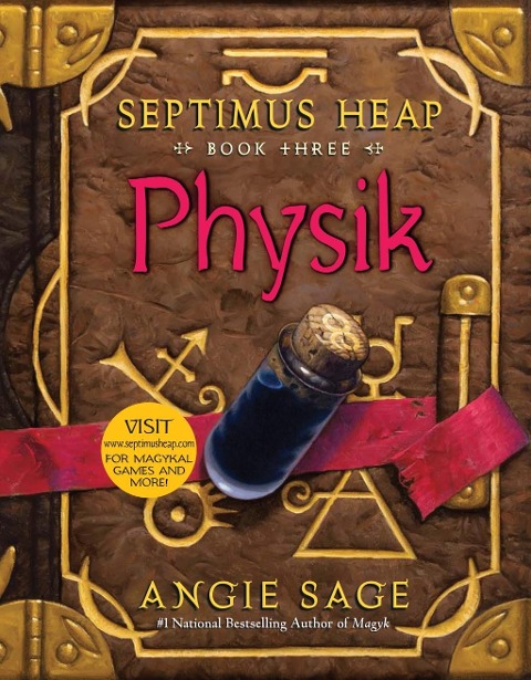 Septimus Heap, Book Three: Physik - Angie Sage