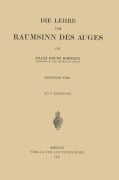 Cover-Bild zum Titel 'Die Lehre vom Raumsinn des Auges' von 'Franz Bruno Hofmann'