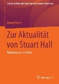 Zur Aktualität von Stuart Hall - Rainer Winter