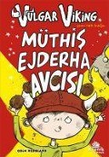 Cover-Bild zum Titel 'Vulgar Viking 4 Müthis Ejderha Avcisi' von 'Odin Redbeard'