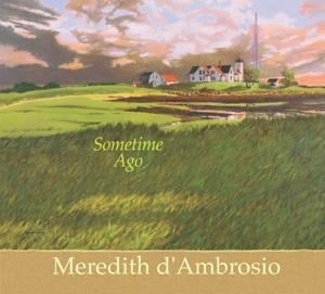 Some Time Ago - Meredith D'Ambrosio