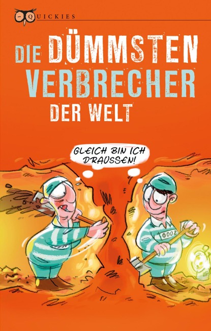 Die dümmsten Verbrecher der Welt - 