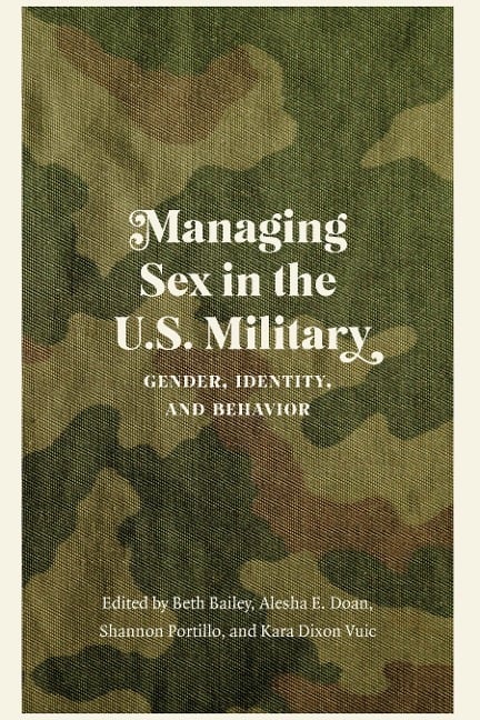Managing Sex in the U.S. Military - 