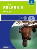 Erlebnis Biologie 3. Schulbuch. Realschulen. Niedersachsen - 
