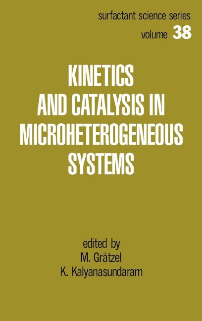 Kinetics and Catalysis in Microheterogeneous Systems - 