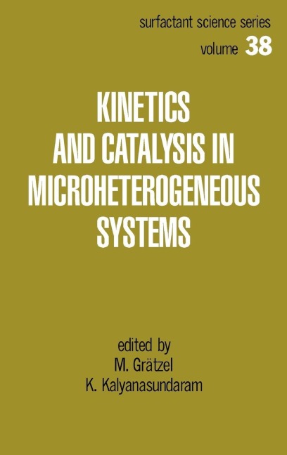 Kinetics and Catalysis in Microheterogeneous Systems - 