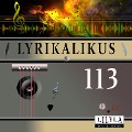 Cover-Bild zum Titel 'Lyrikalikus 113' von 'Rainer Maria Rilke, Friedrich Frieden'