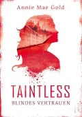 Cover-Bild zum Titel 'Taintless' von 'Annie Mae Gold'