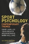 Cover-Bild zum Titel 'Sport Psychology' von 'David Lavallee, John Kremer, Aidan Moran'