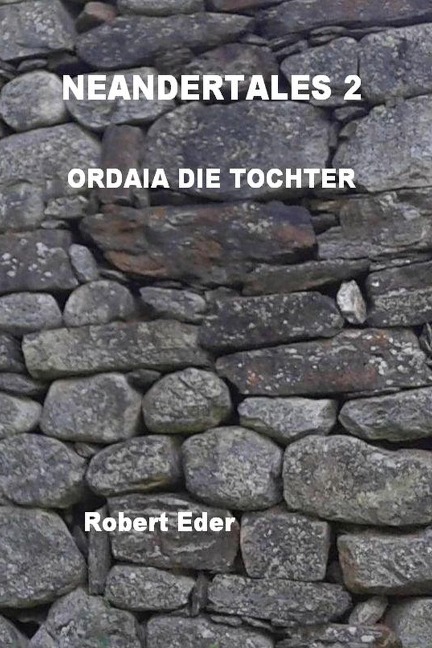 NEANDERTALES 2 - Robert Eder