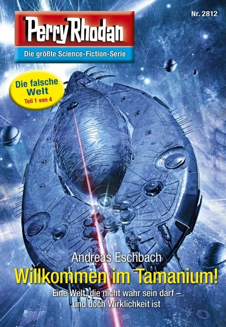 Perry Rhodan 2812: Willkommen im Tamanium! - Andreas Eschbach