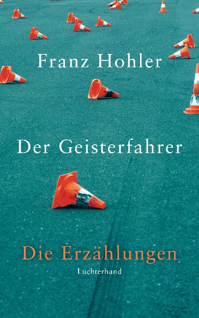 Der Geisterfahrer - Franz Hohler