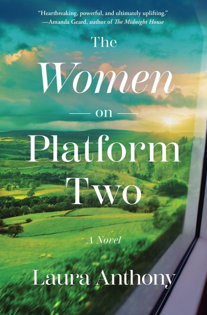 The Women on Platform Two - Laura Anthony