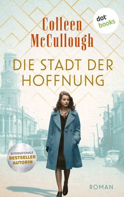 Die Stadt der Hoffnung - Colleen Mccullough