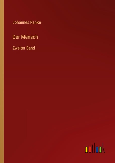 Der Mensch - Johannes Ranke