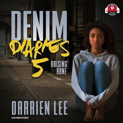 Denim Diaries 5 Lib/E: Raising Kane - Darrien Lee